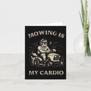 Mähen ist mein Cardio Funny Vatertag Rasenmäher Karte