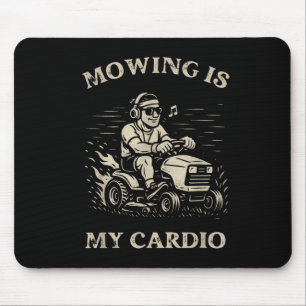 Mähen ist mein Cardio Lustiges Vater-Tag-Rasenmähe Mousepad