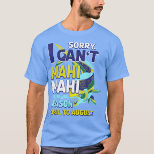 Mahi Mahi Dolphinfish Salzwasser Angelsaison Ang T-Shirt