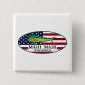 Mahi Mahi Whisperer Nautical Coastal Mahi Mahi Button (Vorderseite)