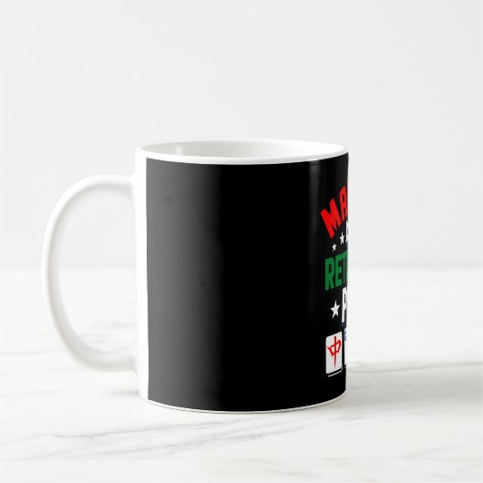 Mahjong ist mein Ruhestandsplan lustiger Mahjong D Kaffeetasse (Links)