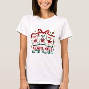Mahjong-Joker-Shirt Naughty Nice Weihnachts-T-Shir T-Shirt