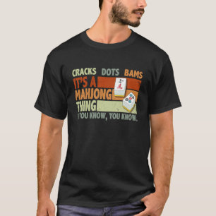 Mahjong-Liebhaber chinesisch knackt Punkte Bams Es T-Shirt