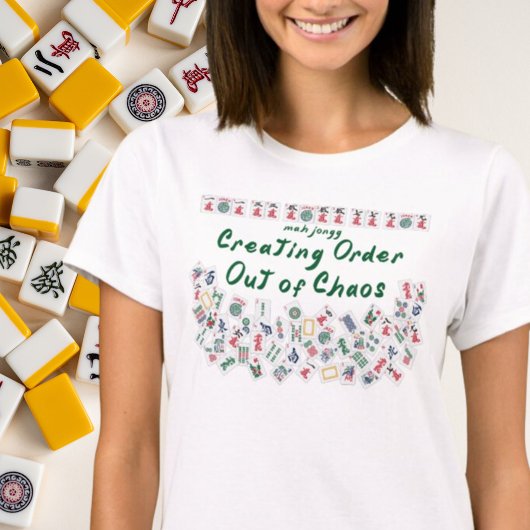 MahJongg Erstellen einer Ordnung aus Chaos T-Shirt