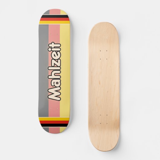 Mahlzeit - German Design Skateboard (Vorderseite)