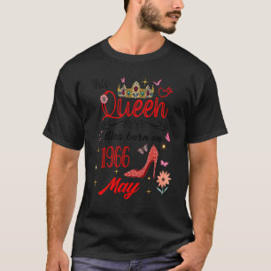 Mai 1966 Geburtstag Diese Königin wurde im Mai 196 T-Shirt