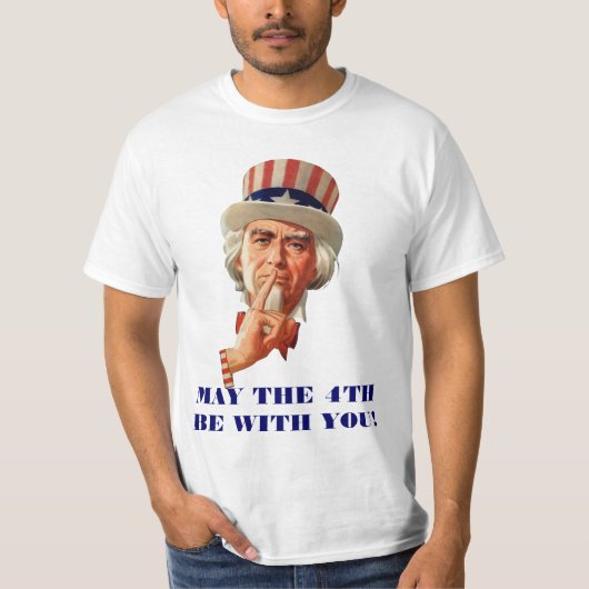 Mai 4. Juli sein mit You Uncle Sam T-Shirt (Vorderseite)