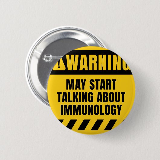 Mai beginnen, über Immunologie zu sprechen Button (Vorne & Hinten)