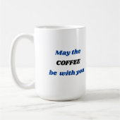 Mai ist der KAFFEE mit Ihnen Kaffee-Tasse Kaffeetasse (Links)