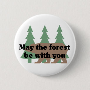 Mai ist der Wald mit Ihnen Knopf Button