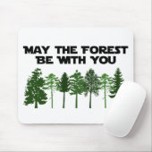 Mai ist der Wald mit Ihnen Mousepad (Mit Mouse)