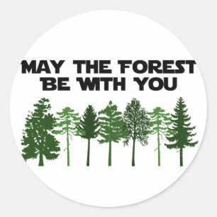 Mai ist der Wald mit Ihnen Runder Aufkleber