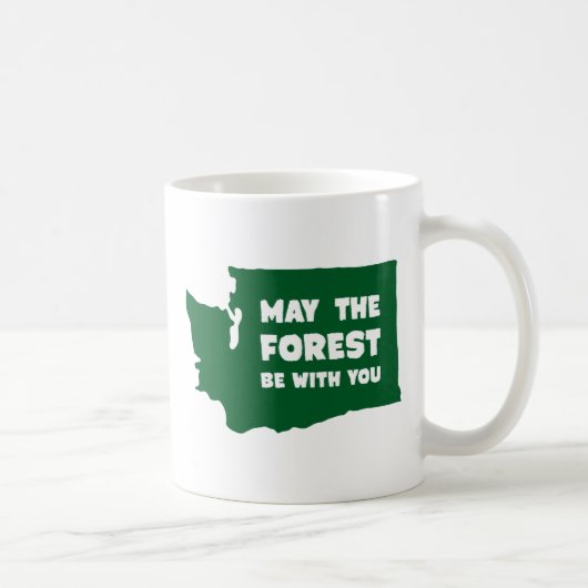 Mai ist der Wald mit Ihnen Washington Kaffeetasse (Rechts)