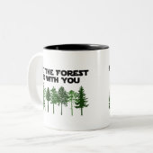 Mai ist der Wald mit Ihnen Zweifarbige Tasse (Vorderseite Links)
