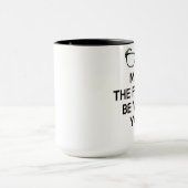 Mai ist Forbes mit Ihnen Schwarzes u. Weiß Tasse (Zentrum)