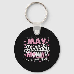 Mai ist mein Geburtstag Ja der ganze Monat Pink Ge Schlüsselanhänger
