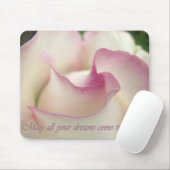 Mai kommen alle Ihre Träume wahr….Mousepad Mousepad (Mit Mouse)