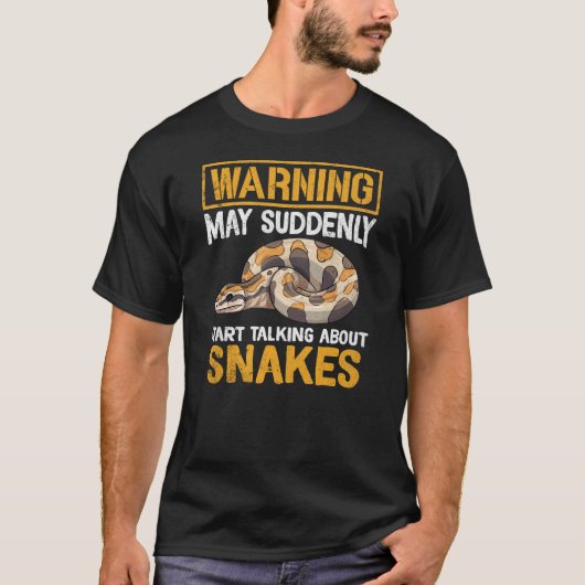 Mai plötzlich über Schlangen sprechen T-Shirt (Vorderseite)