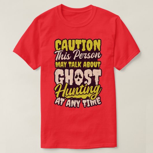 Mai sprechen über Design Ghost Jagen T-Shirt (Design vorne)