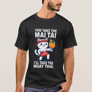 Mai Tai Muay Thai Lustige Katze Kampfsport Cocktai T-Shirt