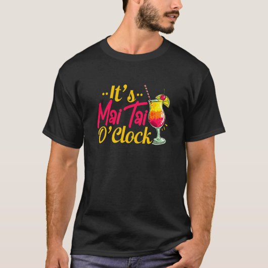 Mai Tai Oclock Tiki Barkeeper Cocktail Alcohol Dri T-Shirt (Vorderseite)