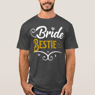 Maid of Honor Bride Bestie Bridal Shower Gifts T-Shirt