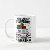 Mail Carrier Delivering More Packages Than Santa C Kaffeetasse (Links)