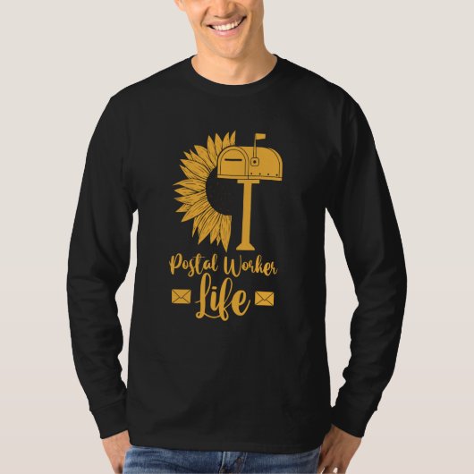 Mail Carrier Sunflower  Postman Postal Worker Life T-Shirt (Vorderseite)