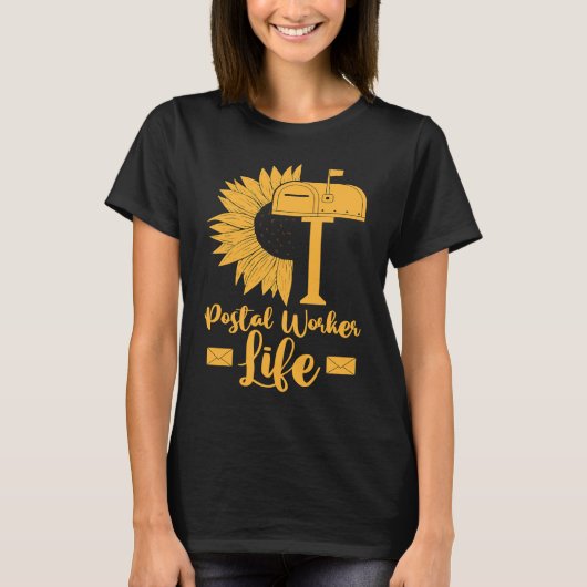 Mail Carrier Sunflower Postman Postal Worker Life T-Shirt (Vorderseite)