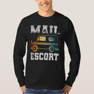Mail Escort Mailman Postarbeiter T-Shirt