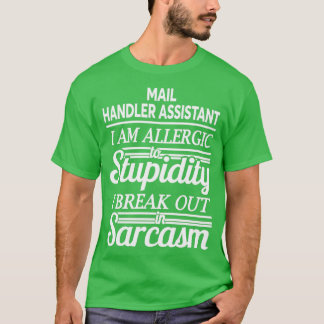 MAIL HANDLER ASSISTENT T-Shirt