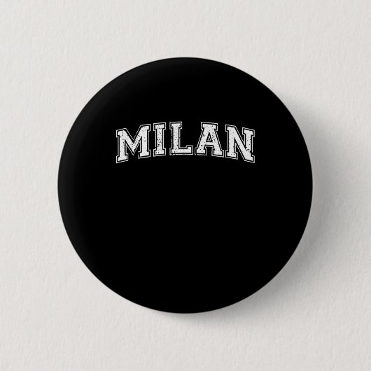 Mailand City Heart of Italy Button (Vorderseite)