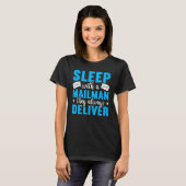 Mailman, den sie immer Postmitarbeiter 2 liefern T-Shirt (Vorne ganz)