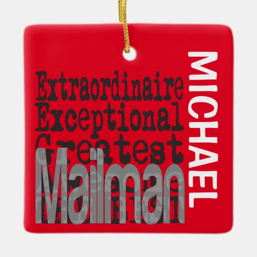 Mailman Extraordinaire CUSTOM Keramik Ornament (Vorderseite)