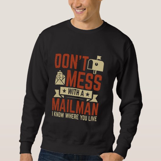 Mailman Postal Worker Office Sweatshirt (Vorderseite)