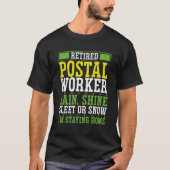 Mailman Postarbeiter Rain Shine Sleet oder Schnee T-Shirt (Vorderseite)