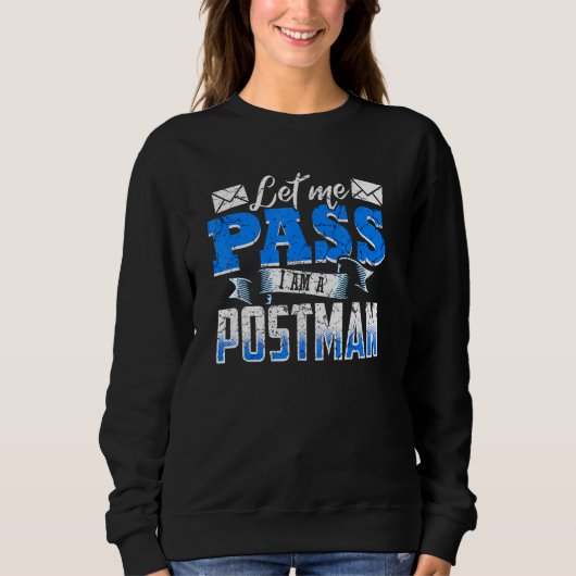 Mailman Postman Postal Worker _2 Sweatshirt (Vorderseite)