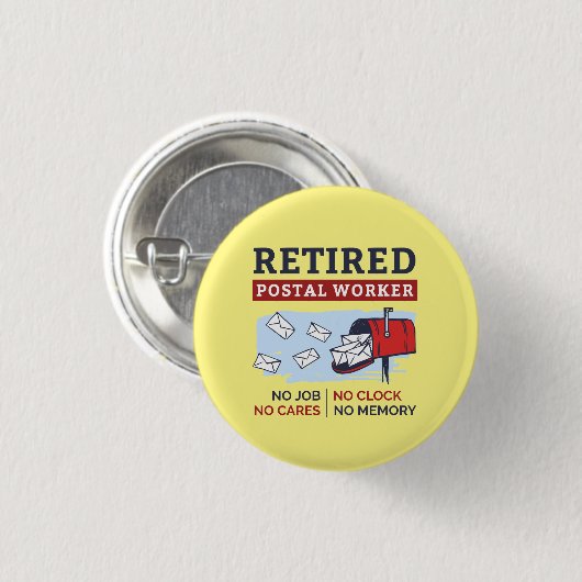 Mailman Retirement Remüde Postarbeiter Button (Vorne & Hinten)