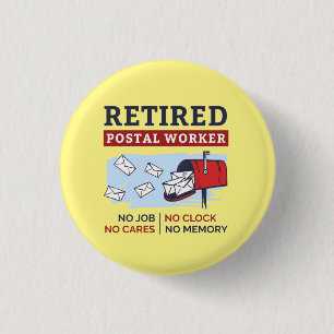 Mailman Retirement Remüde Postarbeiter Button
