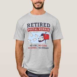 Mailman Retirement Remüde Postarbeiter  T-Shirt