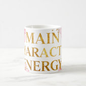 Main Character Energy Mug  Kaffeetasse (Mittel)