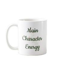 Main Character Energy Trendy Inspirational Gift