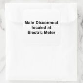Main Disconnect at Electric Meter, Six Stickers (Tasche)