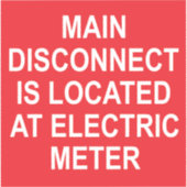 Main Disconnect Located at Electric Meter, Sticker (Vorderseite)