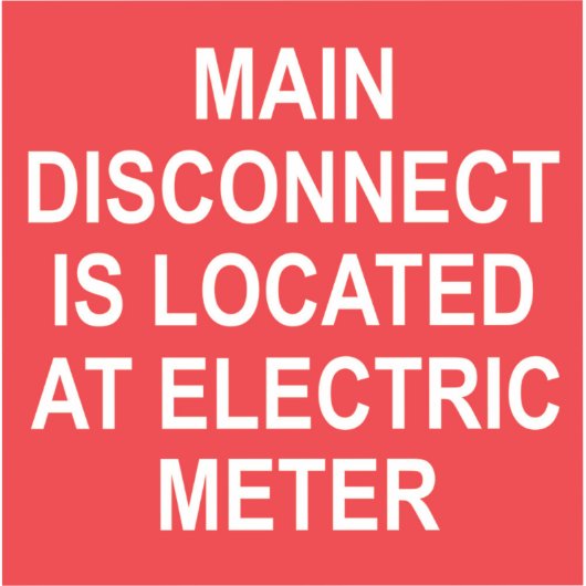 Main Disconnect Located at Electric Meter, Sticker (Vorderseite)