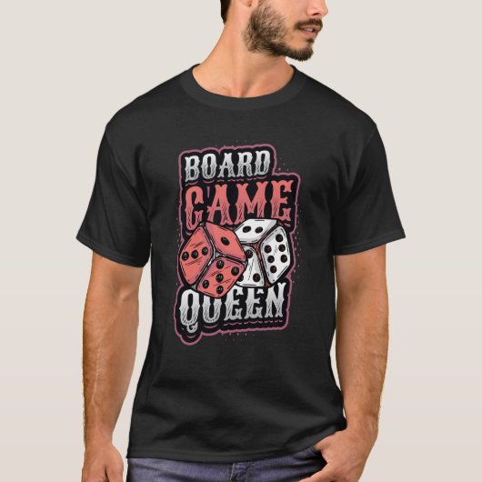 Mainboard Game Queen Dice Tabletop Game Player T-Shirt (Vorderseite)