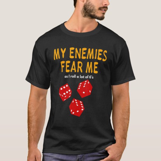 Mainboard-Gaming Wargaming My Enemies Angst Me Rol T-Shirt (Vorderseite)