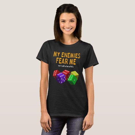 Mainboard-Gaming Wargaming My Enemies Angst Me Rol T-Shirt (Vorne ganz)