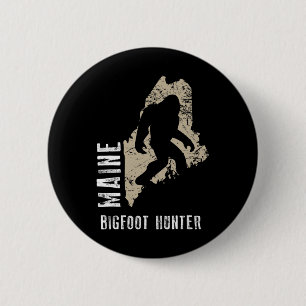 Maine Bigfoot Hunter Button