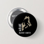 Maine Bigfoot Hunter Button (Vorne & Hinten)